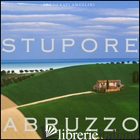 STUPORE ABRUZZO. EDIZ. MULTILINGUE