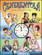 CENERENTOLA. QUANTE STORIE PER UNA FIABA!
