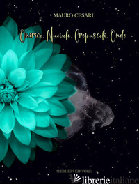 ONIRICO, NUVOLE, CREPUSCOLI, ONDE