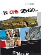 IN CHE SENSO. 722 TIRI E NON SOLO... POCO A SUD DI ROMA