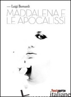 MADDALENA E LE APOCALISSI