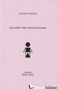 QUANDO ERO PICCOLISSIMO