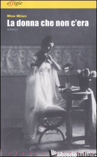 DONNA CHE NON C'ERA (LA)