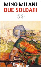 DUE SOLDATI