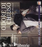ODORE DI CHIUSO LETTO DA ALESSANDRO BENVENUTI. AUDIOLIBRO. CD AUDIO FORMATO MP3.