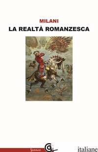 REALTA' ROMANZESCA (LA)