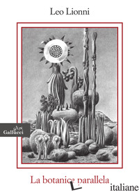 BOTANICA PARALLELA. NUOVA EDIZ. (LA)