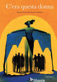 C'ERA QUESTA DONNA. EDIZ. A COLORI