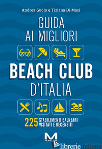 GUIDA AI MIGLIORI BEACH CLUB D'ITALIA