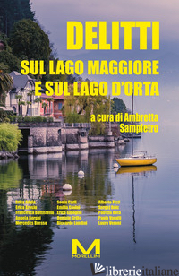 DELITTI SUL LAGO MAGGIORE E SUL LAGO D'ORTA