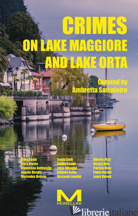 CRIMES ON LAKE MAGGIORE AND LAKE ORTA