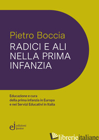 RADICI E ALI NELLA PRIMA INFANZIA