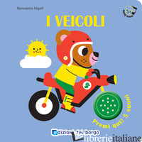 VEICOLI. PRIMI SUONI. EDIZ. A COLORI (I)