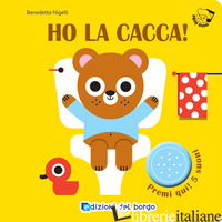 HO LA CACCA! PRIMI SUONI. EDIZ. A COLORI