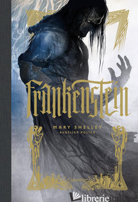 FRANKENSTEIN. EDIZ. ILLUSTRATA