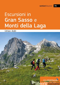 ESCURSIONI IN GRAN SASSO E MONTI DELLA LAGA