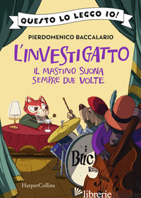 MASTINO SUONA SEMPRE DUE VOLTE. L'INVESTIGATTO (IL)