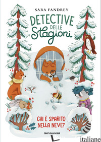 CHI E' SPARITO NELLA NEVE? DETECTIVE DELLE STAGIONI