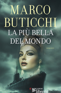 PIU' BELLA DEL MONDO (LA)