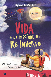 VIDA E LA MISSIONE DI RE INVERNO