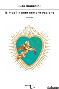 MOGLI HANNO SEMPRE RAGIONE (LE)
