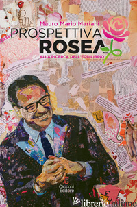 PROSPETTIVA ROSEA. ALLA RICERCA DELL'EQUILIBRIO