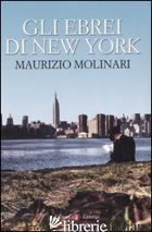 EBREI DI NEW YORK (GLI)