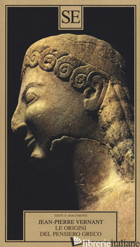 ORIGINI DEL PENSIERO GRECO (LE)