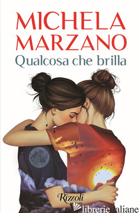 QUALCOSA CHE BRILLA