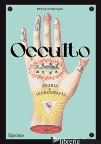 OCCULTO. STORIA & ICONOGRAFIA