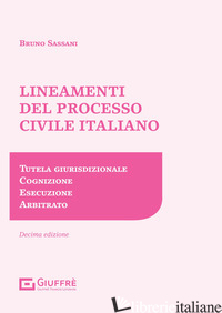 LINEAMENTI DEL PROCESSO CIVILE ITALIANO