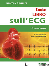 UNICO LIBRO SULL'ECG DI CUI AVRAI BISOGNO (L')