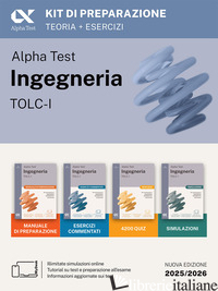 ALPHA TEST. INGEGNERIA. TOLC-I. KIT DI PREPARAZIONE. PER L'AMMISSIONE A INGEGNER