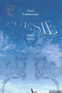 POESIE. 2005-2013