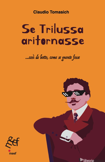 SE TRILUSSA ARITORNASSE ...COSI' DE BOTTO, COME SE GNENTE FOSSE