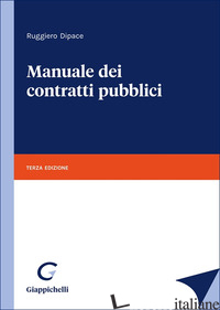 MANUALE DEI CONTRATTI PUBBLICI