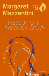 NESSUNO SI SALVA DA SOLO