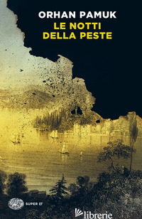 NOTTI DELLA PESTE (LE)