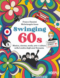 SWINGING 60S. MUSICA, CINEMA, MODA, ARTE E CULTURA NELLA LONDRA DEGLI ANNI SESSA