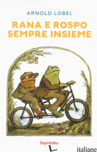 RANA E ROSPO SEMPRE INSIEME. EDIZ. A COLORI