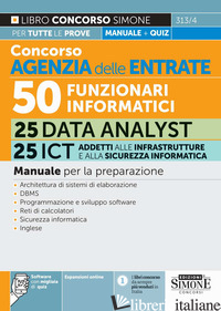 CONCORSO AGENZIA DELLE ENTRATE. 50 FUNZIONARI INFORMATICI 25 DATA ANALYST 25 ICT