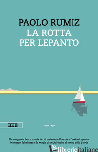 ROTTA PER LEPANTO (LA)