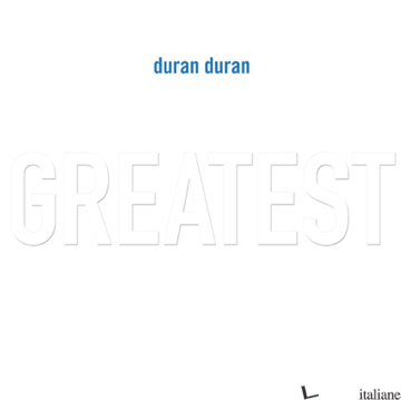 GRATEST HITS - 2LP 180GR  DURAN DURAN
