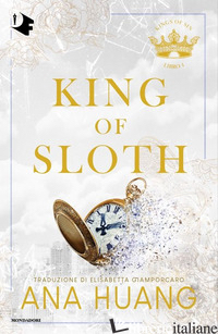 KING OF SLOTH. EDIZ. ITALIANA HUANG ANA