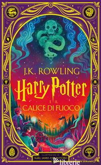 HARRY POTTER E IL CALICE DI FUOCO. EDIZIONE INTERATTIVA ROWLING J. K.