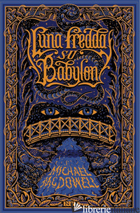 LUNA FREDDA SU BABYLON MCDOWELL MICHAEL