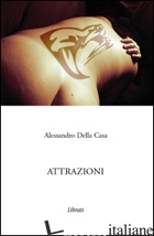 ATTRAZIONI - DELLA CASA ALESSANDRO