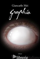 GRAPHIA - MEI GIANCARLO