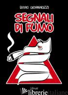 SEGNALI DI FUMO - GIOVANNOZZI EMIDIO