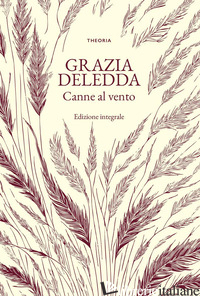 Copertina del libro CANNE AL VENTO. EDIZ. INTEGRALE